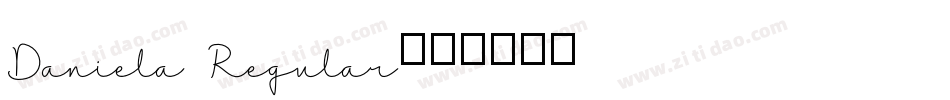 Daniela Regular字体转换